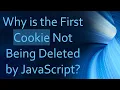 Why is the First Cookie Not Being Deleted by JavaScript