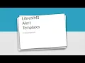 LibreNMS Alerting Part Three - Templates