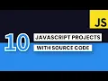 10 Javascript Projects With Source Code