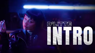 D’Litte - Intro