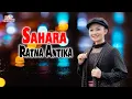 Download Lagu Ratna Antika - Sahara (Live Show)
