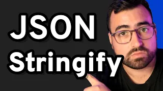 Let s Unpack JSON Stringify