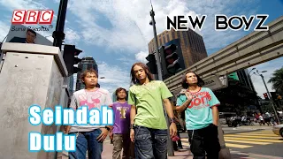 Download New Boyz - Seindah Dulu (Official Lyric Video) MP3