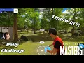 First throw in Disc Golf Masters Daily Challenge
