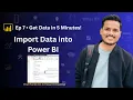 Ep 8 Importing Data into Power BI Excel CSV Web Data Demo Hands-On
