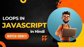JavaScript Loops for while do while Loops JavaScript Tutorial in Hindi