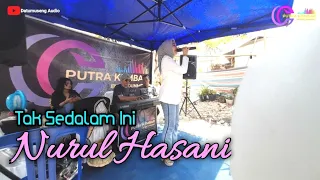 Download Tak Sedalam Ini ( Nurul Hasani ) - Cover Putra Kembar Entertainment MP3