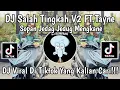Download Lagu DJ ADUH ADUH CANTIKNYA BIKIN AKU SALAH TINGKAH - DJ SALAH TINGKAH V2 FT. TAYNE SOPAN VIRA DI TIKTOK