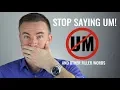 How to Stop Saying Um Like and You Know