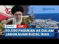Download Lagu 🔴Tak Takut! Iran Malah Peringati AS Soal 50.000 Pasukan Dalam Jangkauan Rudal Teheran