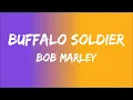 Download Lagu Buffalo Soldier Bob Marley Lyrics