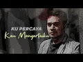 Igo Pentury - KUPERCAYA ( Official Lyric Video )