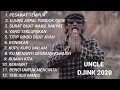 Download Lagu full album 2020 uncle djink