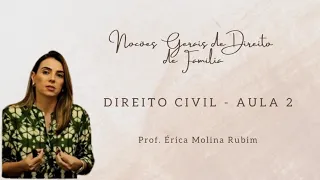 AULA 2 - NOÇÕES GERAIS DE DIREITO DE FAMÍLIA