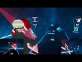 【Whethan – All In My Head [Saint Punk Remix]】 BeatSaber ★4.0
