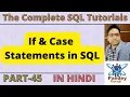 45 If Case Statements in SQL Conditional Control Statements SQL Tutorials for Beginners English