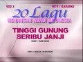 Download Lagu Lagu Keroncong Legendaris Tinggi Gunung Seribu Janji - Mamik Slamet.