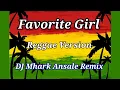Download Lagu Favorite Girl - Justin Bieber ( Eltasya Natasha Cover ) Reggae Version | DJ Mhark Remix