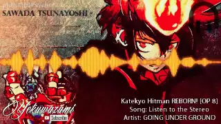  katekyo hitman reborn op 8 hq full listen to the stereo by going under ground