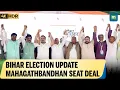 Download Lagu Bihar Elections 2025  Mahagathbandhan Set to Reveal Bihar Seat Sharing!