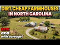 Dirt Cheap North Carolina Farmhouses with Land Included