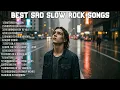 Download Lagu TOP SAD SLOW ROCK SONGS 2025 💔 | BEST RELAXING \u0026 EMOTIONAL ROCK BALLADS