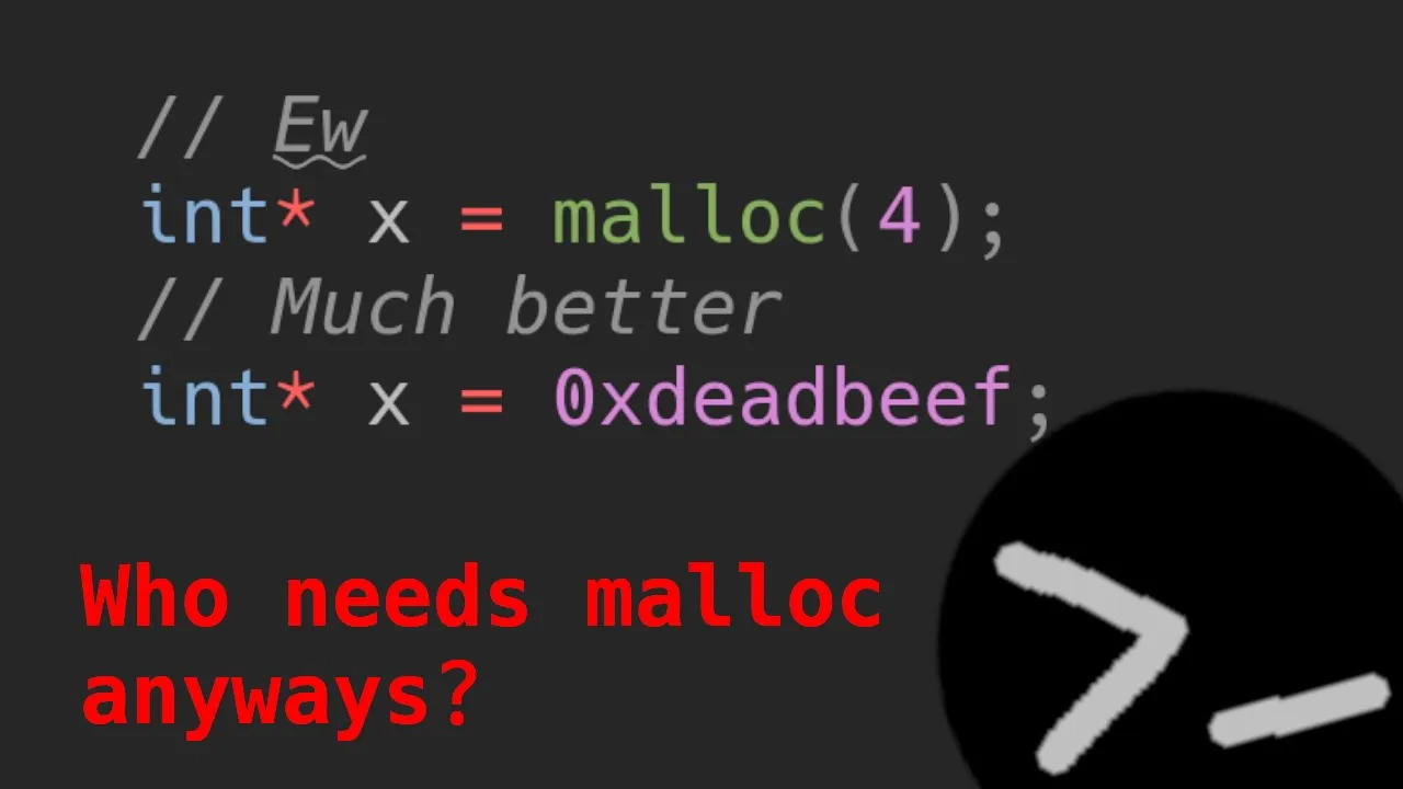 Who needs malloc anyways?