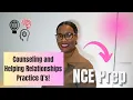 NCE Practice Questions Part 1 Counseling Helping Relationships - Test Yourself