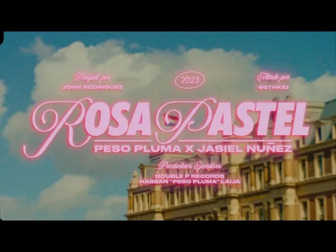 Download MP3 Peso Pluma, Jasiel Nuñez - Rosa Pastel (Video Oficial)