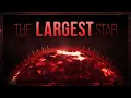 The Largest Star Stephenson 2-18