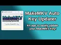 MakeMKV Key Expired This Auto Updater Fixes It Instantly
