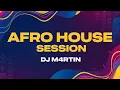 Download Lagu DJ M4RTIN: AFRO HOUSE SESSION 2025