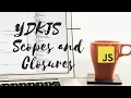 YDKJS Scopes and Closures 3