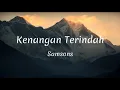 Download Lagu Kenangan Terindah - Samsons (Lyrics)