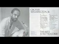Grover Washington Jr -  05.  ("Mixty Motions"- 1982)
