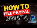 How To File A Dispute On PayPal - PayPal Resolution Center Tutorial