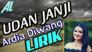 Download Udan Janji - Ardia Diwang (Lirik) MP3