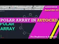 How to Use the Polar Array Command in AutoCAD Step-by-Step