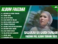 Download Lagu FAUZANA - LAGU MINANG TERBARU FULL ALBUM TERPOPULER 2025 - BASARAH KA GARIH TANGAN - CIINA BANA