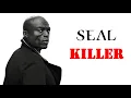 Seal - Killer (The Ultimate Killa Ultramixx)