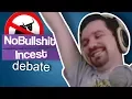 NoBullshit Attempts to Argue Against Incest