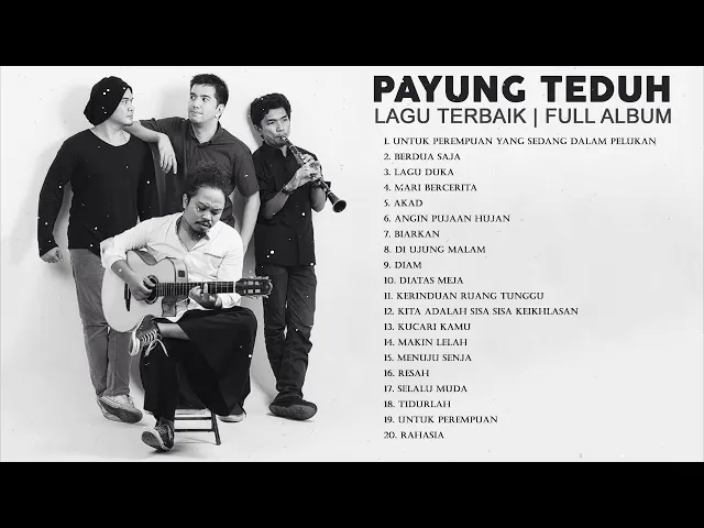 Download MP3 Payung Teduh Lagu Terbaik Sepanjang Masa - Payung Teduh Terbaik 2021 | Full Album