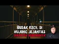 Download Lagu BUDAK ATAS JEJANTAS - GUDANG KOSONG - SERAM ASRAMA 2