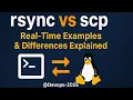 rsync vs scp Real-Time use cases Differences Explained Linux File Transfer Tutorial