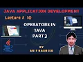 Learn Java tutorial in part 10 operators in java By Arif Rasheed SSTLab