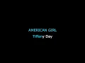 Tiffany Day - AMERICAN GIRL (karaoke)
