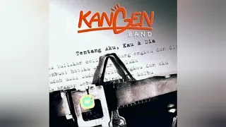 kangen band tentang aku kau dan dia usai sudah versi lawas unofficial lyrics video