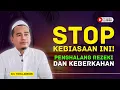 Download Lagu AWAS! 5 Kebiasaan Tergesa-gesa Ini Bisa Menghalangi Rezeki dan Pahala Anda! KH Toha Abrori