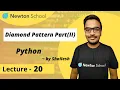 Diamond Pattern Part II in Python Hands on Problem in Python Shailesh