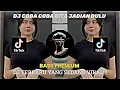 Download Lagu DJ COBA COBA KITA JADIAN DULU||BASS PREMIUM V3
